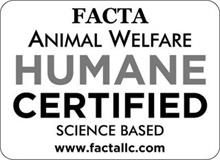 FACTA ANIMAL WELFARE HUMANE CERTIFIED SCIENCE BASED WWW.FACTALLC.COM