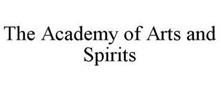 THE ACADEMY OF ARTS AND SPIRITS