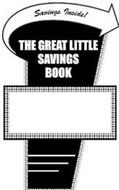 THE GREAT LITTLE SAVINGS BOOK SAVING INSIDE!