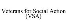 VETERANS FOR SOCIAL ACTION (VSA)
