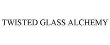 TWISTED GLASS ALCHEMY