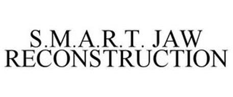 S.M.A.R.T. JAW RECONSTRUCTION