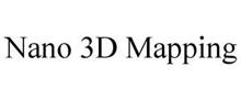 NANO 3D MAPPING
