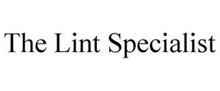 THE LINT SPECIALIST