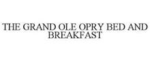 THE GRAND OLE OPRY BED AND BREAKFAST