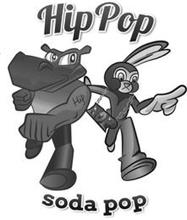 HIP POP SODA POP HIP HOP