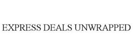 EXPRESS DEALS UNWRAPPED