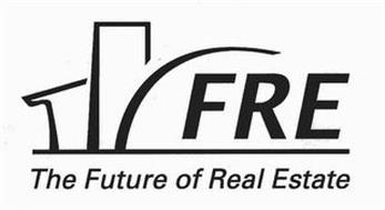 FRE THE FUTURE OF REAL ESTATE
