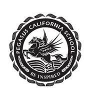 PEAGASUS CALIFORNIA SCHOOL BE INSPIRED
