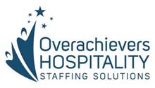 OVERACHIEVERS HOSPITALITY STAFFING SOLUTIONS