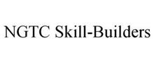 NGTC SKILL-BUILDERS