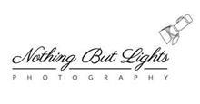 NOTHING BUT LIGHTS PHOTOGRAPHY