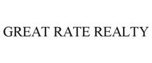 GREAT RATE REALTY