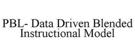 PBL- DATA DRIVEN BLENDED INSTRUCTIONAL MODEL
