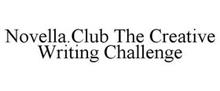 NOVELLA.CLUB THE CREATIVE WRITING CHALLENGE