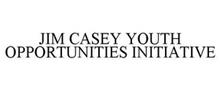 JIM CASEY YOUTH OPPORTUNITIES INITIATIVE
