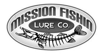 MISSION FISHIN LURE CO.
