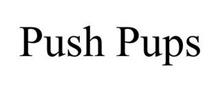 PUSH PUPS