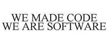 WE MADE CODE WE ARE SOFTWARE