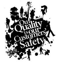 OUR QUALITY IS OUR CUSTOMERS