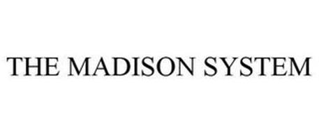 THE MADISON SYSTEM