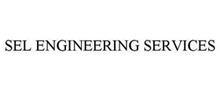SEL ENGINEERING SERVICES