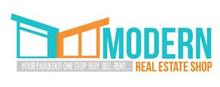 MODERN YOUR FABULOUS ONE STOP, BUY, SELL, RENT...REAL ESTATE SHOP