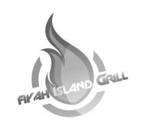 FIYAH ISLAND GRILL