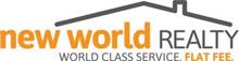 NEW WORLD REALTY WORLD CLASS SERVICE. FLAT FEE.