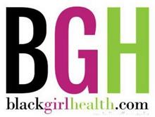 BGH BLACKGIRLHEALTH.COM