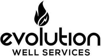 EVOLUTION WELL SERVICES