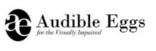 AE AUDIBLE EGGS FOR THE VISUALLY IMPAIRED