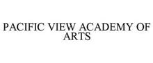 PACIFIC VIEW ACADEMY OF ARTS