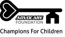 ADVOCARE FOUNDATION CHAMPIONS FOR CHILDREN