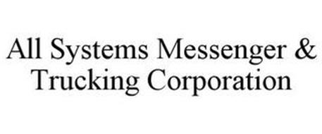 ALL SYSTEMS MESSENGER & TRUCKING CORPORATION
