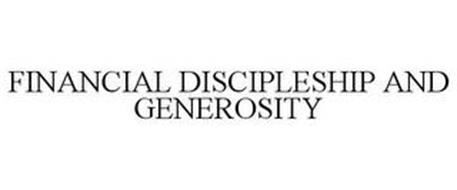 FINANCIAL DISCIPLESHIP AND GENEROSITY