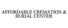 AFFORDABLE CREMATION & BURIAL CENTER
