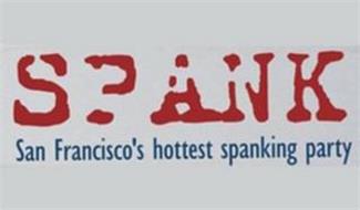 SPANK SAN FRANCISCO'S HOTTEST SPANKING PARTY