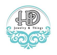 H D JEWELRY & THINGS