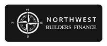 N W S E NORTHWEST BUILDERS FINANCE