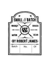 SMALL BATCH BY ROBERT JAMES CW WHISKEY GRADE MOTOR GEAR BATCH NO. OF