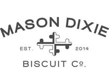 MASON DIXIE BISCUIT CO. EST. 2014
