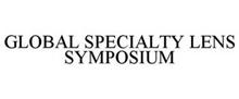 GLOBAL SPECIALTY LENS SYMPOSIUM