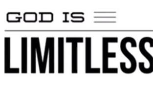 GOD IS LIMITLESS
