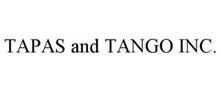 TAPAS AND TANGO INC.