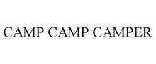 CAMP CAMP CAMPER