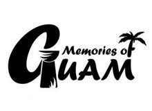 MEMORIES OF GUAM