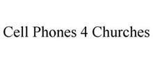 CELL PHONES 4 CHURCHES