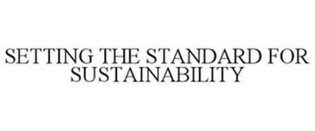 SETTING THE STANDARD FOR SUSTAINABILITY