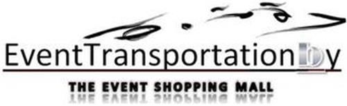 EVENTTRANSPORTATIONBY THE EVENT SHOPPING MALL